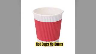 Hot Drink Cups No More Burns